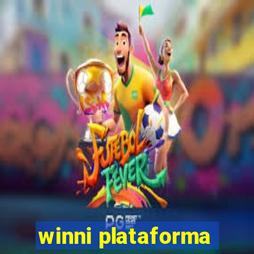 winni plataforma